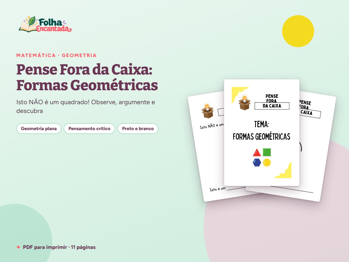 Capa da atividade Pense Fora da Caixa: Formas Geométricas